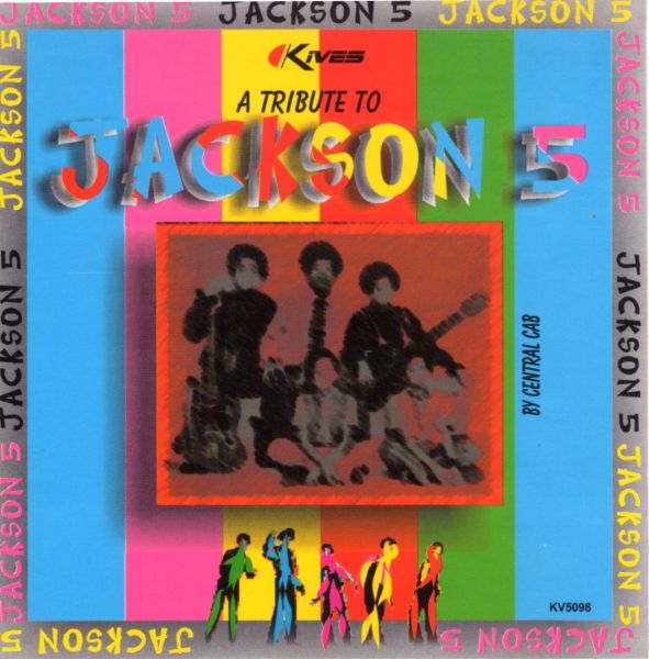 A Tribute to Jackson Five - By Central Cab